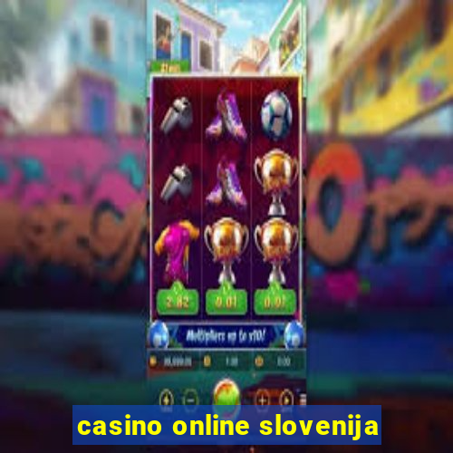 casino online slovenija