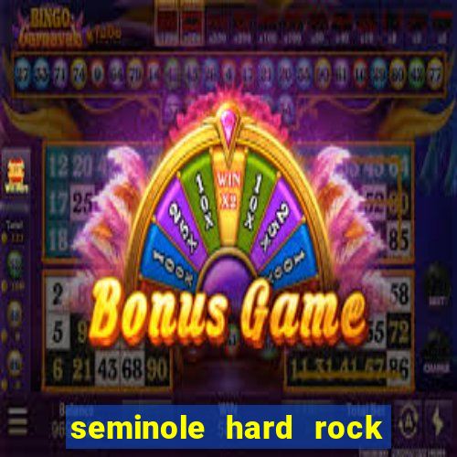 seminole hard rock cafe casino