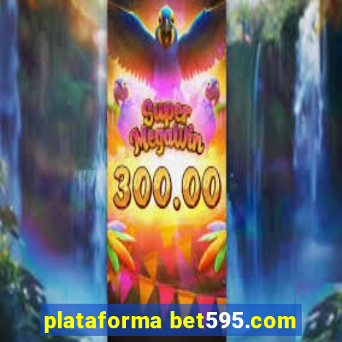 plataforma bet595.com