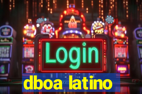 dboa latino