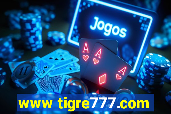 www tigre777.com