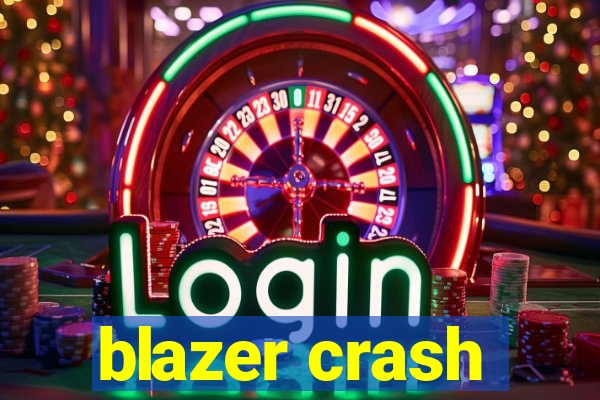 blazer crash