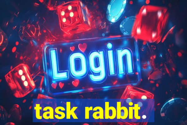 task rabbit.