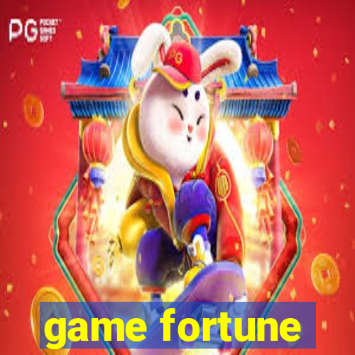 game fortune