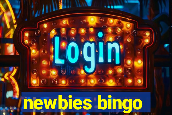 newbies bingo