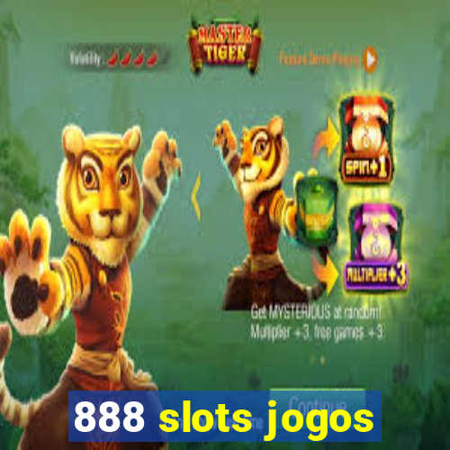 888 slots jogos