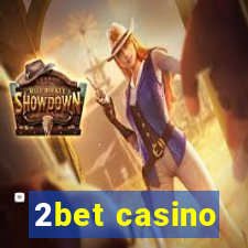 2bet casino