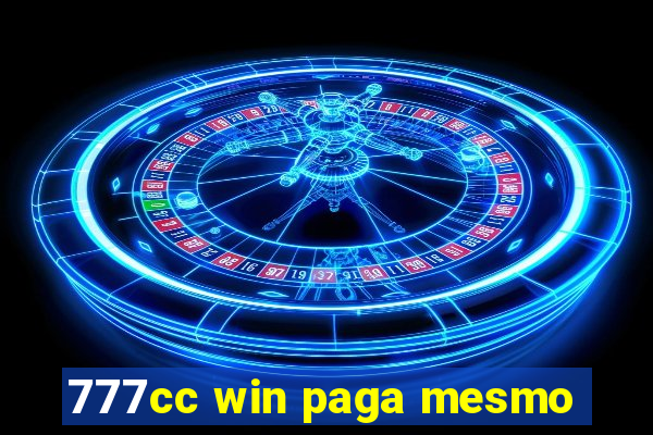 777cc win paga mesmo