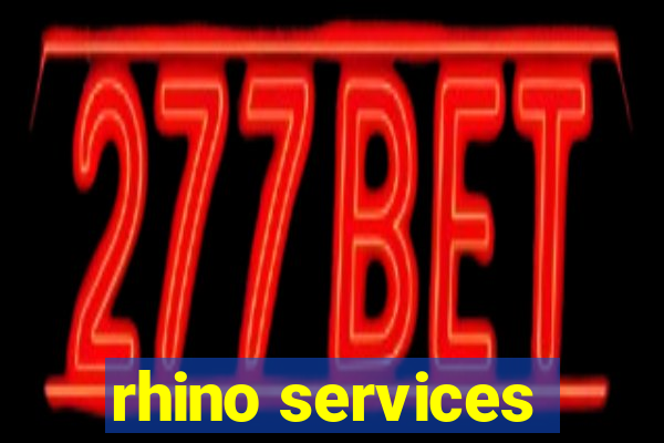 rhino services