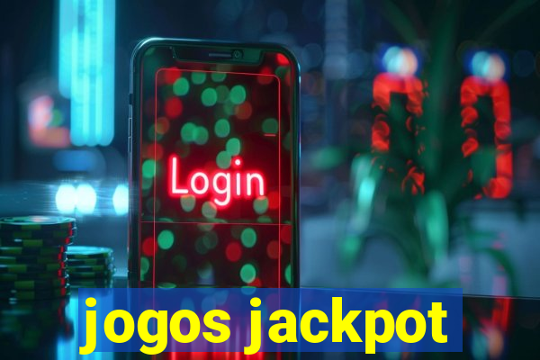 jogos jackpot