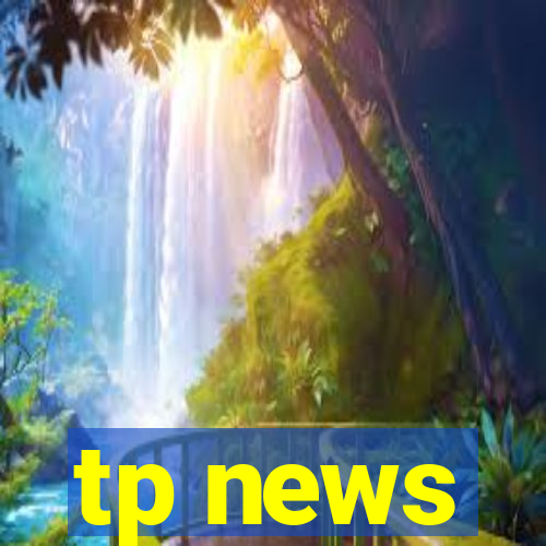 tp news