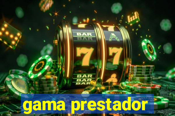 gama prestador