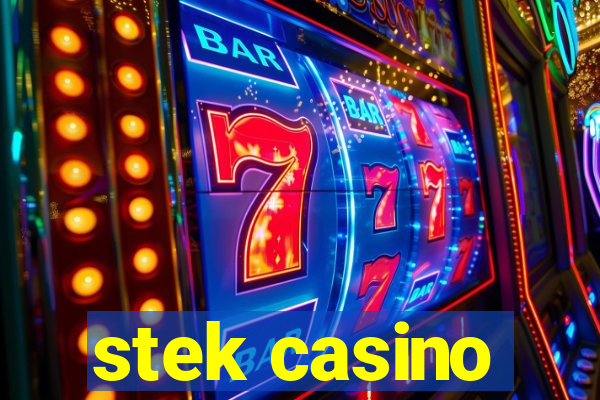 stek casino