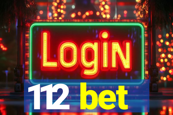 112 bet