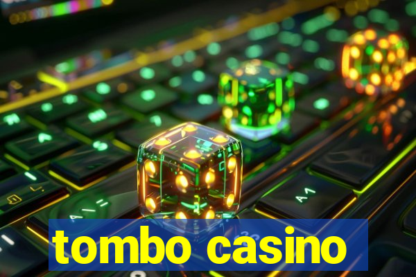 tombo casino