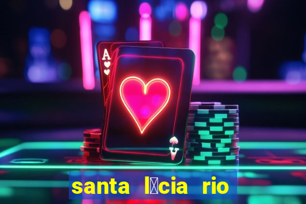 santa l煤cia rio de janeiro