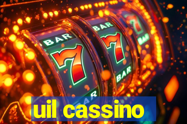 uil cassino