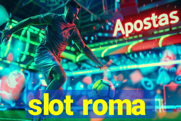 slot roma