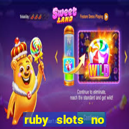 ruby slots no deposit bonuses