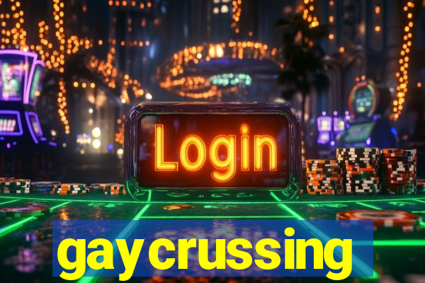 gaycrussing