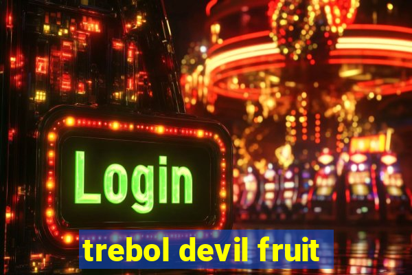 trebol devil fruit