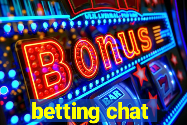 betting chat