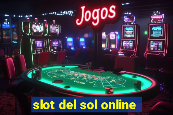 slot del sol online