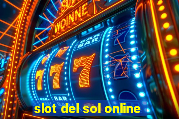 slot del sol online