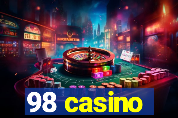 98 casino