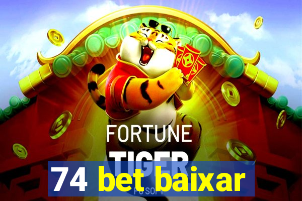 74 bet baixar