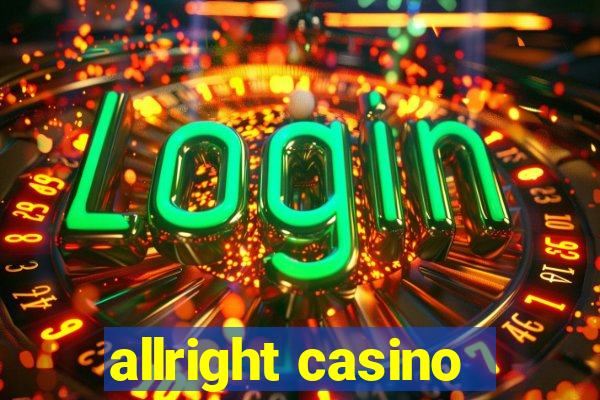 allright casino