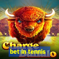 bet in tennis