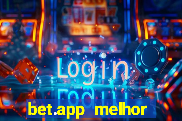 bet.app melhor horário para jogar