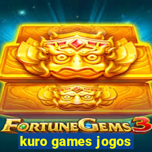 kuro games jogos