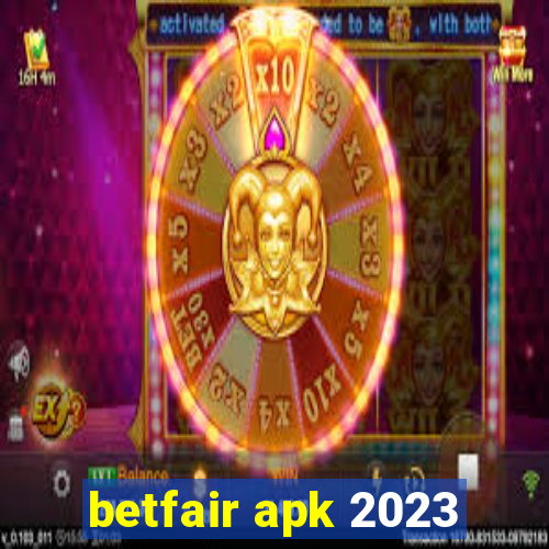 betfair apk 2023