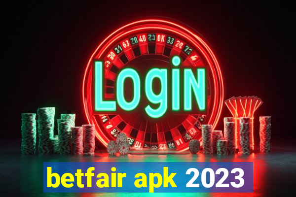 betfair apk 2023