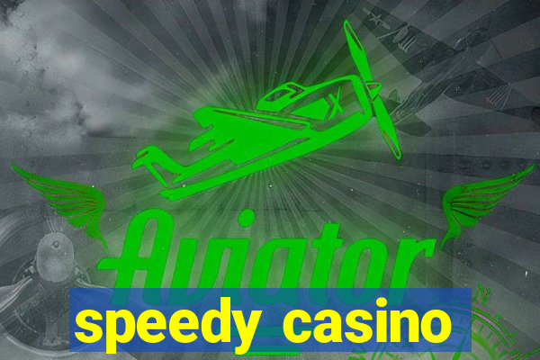 speedy casino