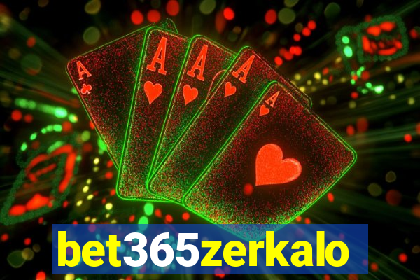 bet365zerkalo