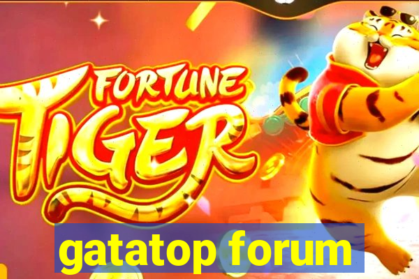 gatatop forum