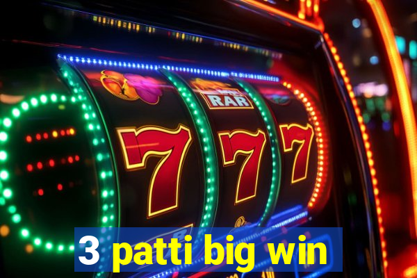 3 patti big win