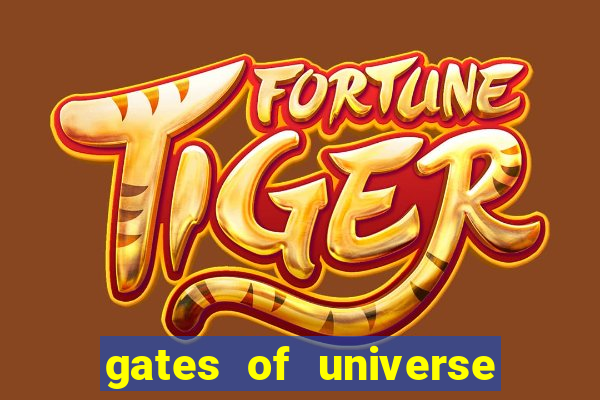 gates of universe slot demo