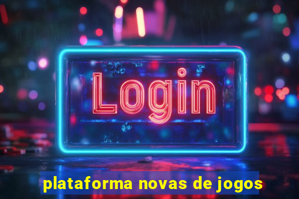 plataforma novas de jogos