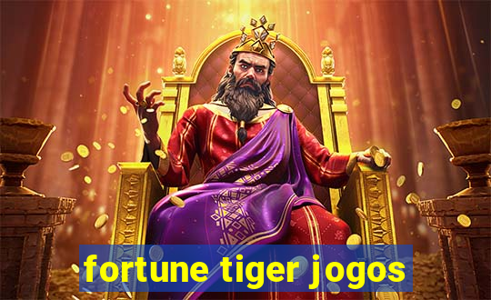 fortune tiger jogos