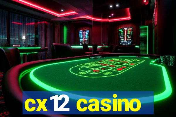 cx12 casino