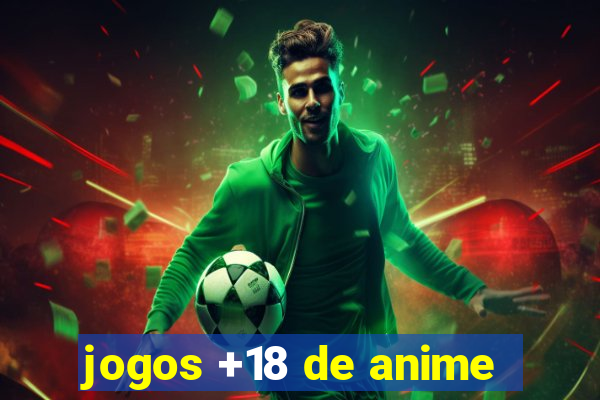 jogos +18 de anime