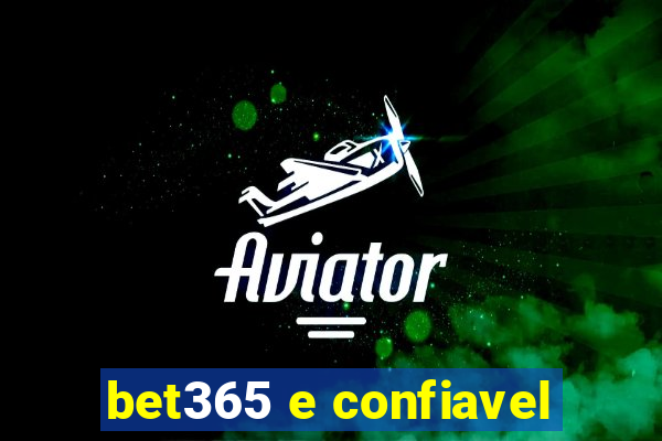 bet365 e confiavel