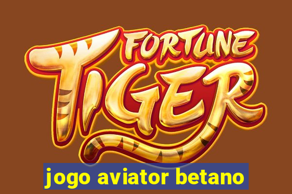 jogo aviator betano