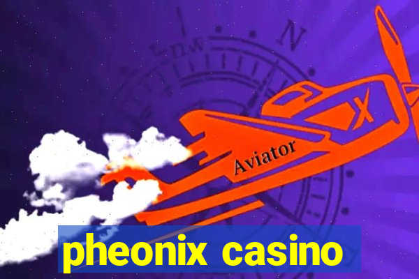 pheonix casino