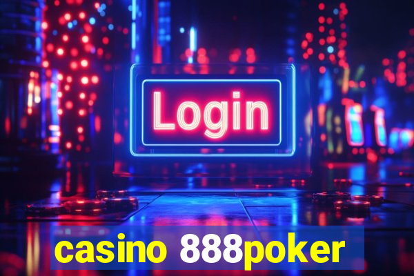 casino 888poker