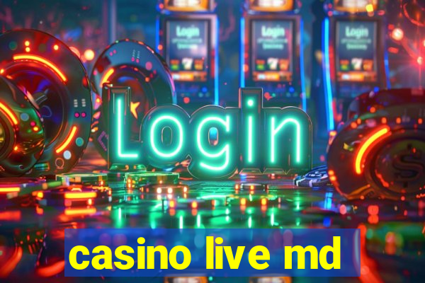 casino live md